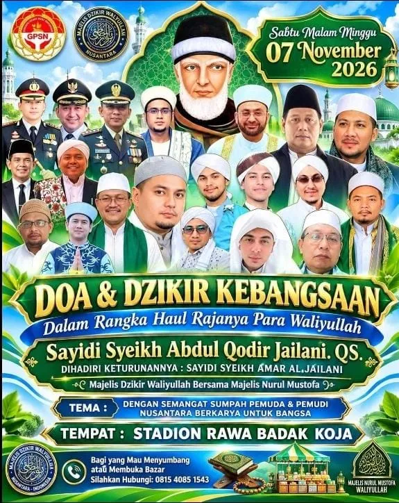 Stadion Rawabadak Selatan Jakarta Utara Digelar Agenda Spektakuler Spiritualitas Umat – Doa’ Dan Dzikir Kebangsaan Dalam Rangka Haul Rajanya Para Waliyullah Dari Baghdad Irak, Sayidi Syeckh Abdul Qadir Jailani QS